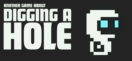 Another Game About Digging A Hole cover art