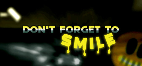 Image for Don't Forget to Smile