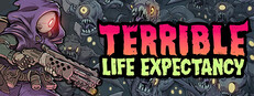 Terrible Life Expectancy