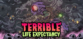 Terrible Life Expectancy