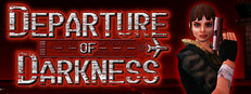 Departure of Darkness