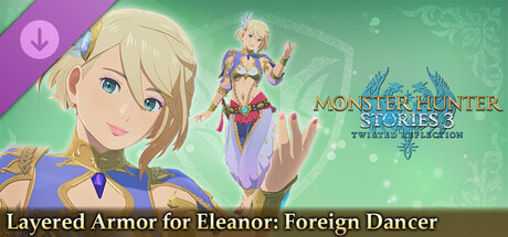 Monster Hunter Stories 3: Twisted Reflection - Layered Armor for Eleanor: Foreign Dancer banner image