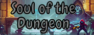 Soul of the Dungeon