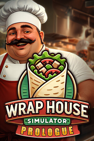Cover art of Wrap House Simulator🌯 Prologue