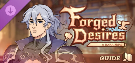 Forged Desires: Guide banner image