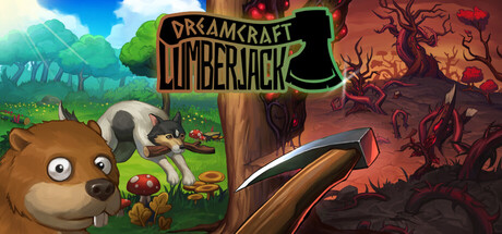 Dreamcraft: Lumberjack by Duck Gang - Similar game based
                        on tags