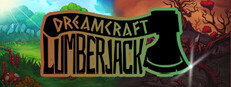 Dreamcraft: Lumberjack game capsule image