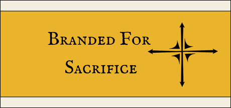 Branded For Sacrifice