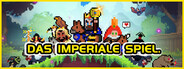 Das imperiale spiel.
