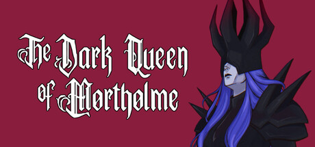 The Dark Queen of Mortholme banner image