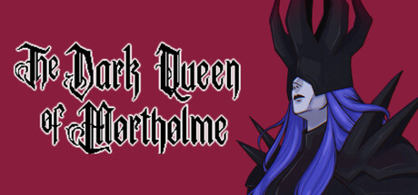 The Dark Queen of Mortholme banner image