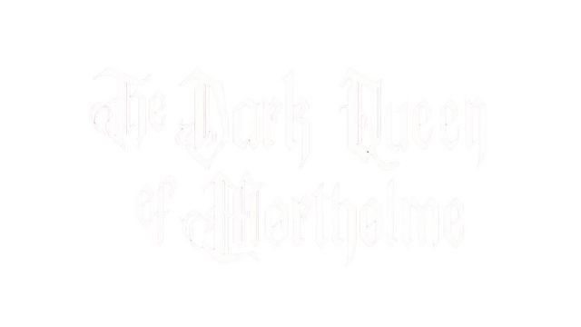 The Dark Queen of Mortholme