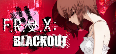 F.R.A.X: BLACKOUT by Sano - Steam game