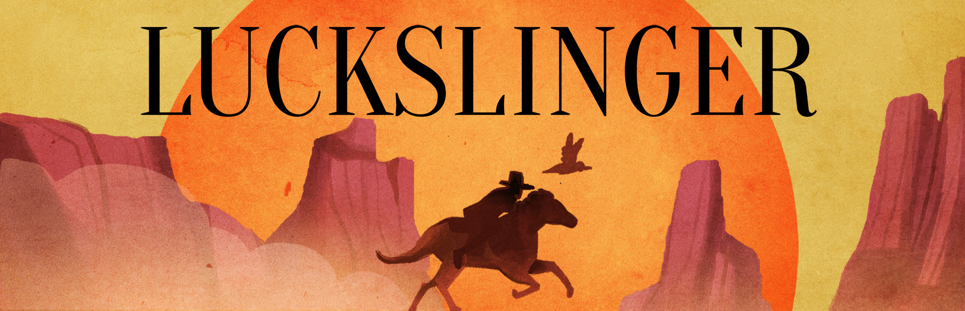 Luckslinger