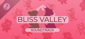 Bliss Valley Soundtrack