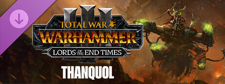 Total War: WARHAMMER III - Thanquol – Lords of the End Times cover art