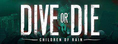 DIVE or DIE - Children of Rain cover art
