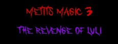Metits Magic 3: The Revenge Of Luli
