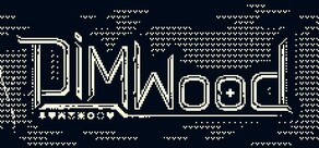 Dimwood