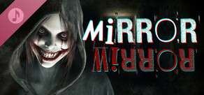 MIRROR MIRROR Soundtrack