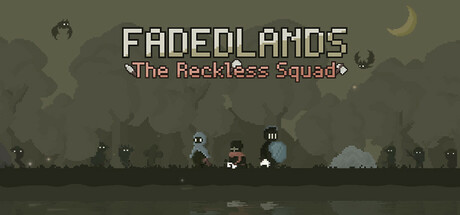 黯淡密林:鲁莽小队 Playtest(Fadedlands: The Reckless Squad Playtest) cover art