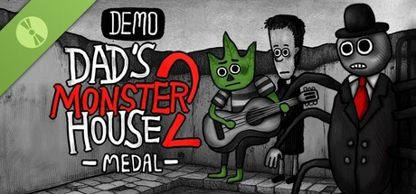 Dad's Monster House 2: MEDAL - Demo