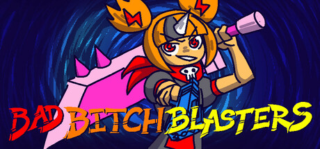 Bad Bitch Blasters cover art