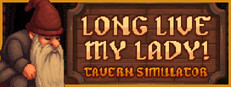 Long Live My Lady!