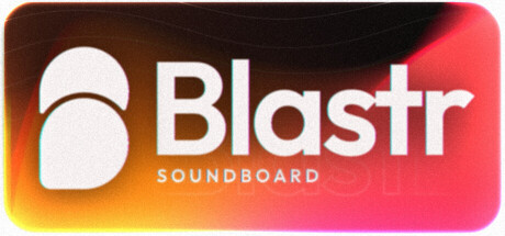 Blastr - Soundboard