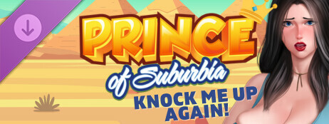 Prince of Suburbia - Knock Me Up Again! cover art