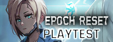 Epoch Reset Playtest game capsule image