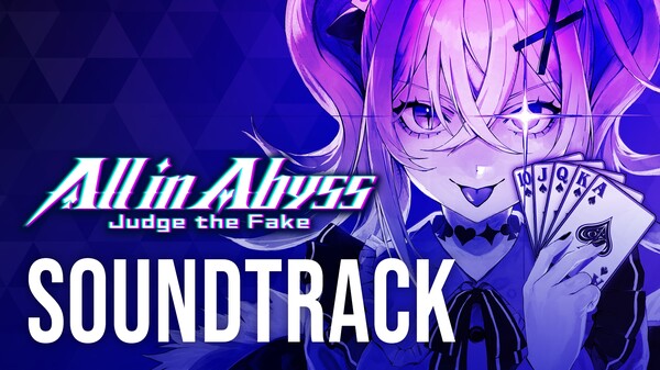 All in Abyss: Judge the Fake - SOUNDTRACK