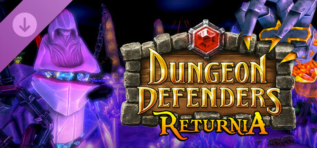 Dungeon Defenders - Returnia