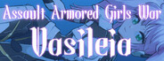 Assault Armored Girls War Vasileia