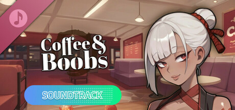 Coffee & Boobs Soundtrack