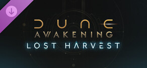 Dune: Awakening - Lost Harvest DLC