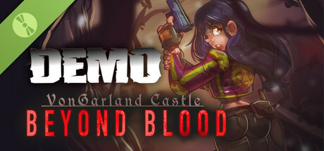 VonGarland Castle : Beyond Blood Demo