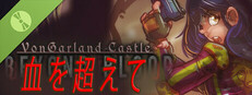 VonGarland Castle : Beyond Blood Demo