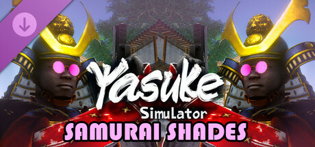 Yasuke Simulator - Samurai Shades banner image