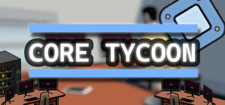 Core Tycoon cover art