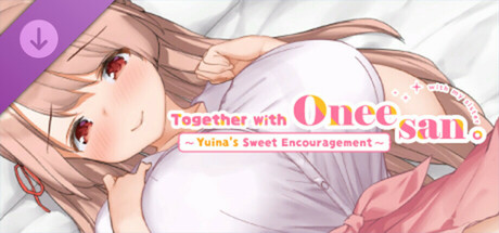 Together with Oneesan~Yuina's Sweet Encouragement~ DLC banner image