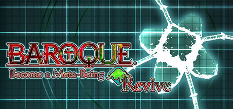 BAROQUE ~ Become a Meta-Being ~ Revive header banner