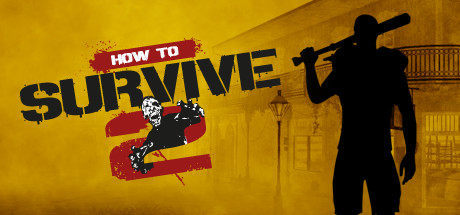 How to Survive 2 banner image