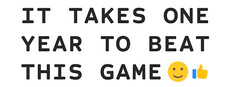 It Takes One Year To Beat This Game