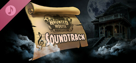 Haunted House Renovator Soundtrack