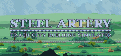 Steel Artery: train-city building simulator banner