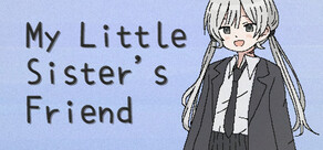 My Little Sister's Friend