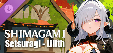 Shimagami : Setsuragi - Lilith Skin banner image