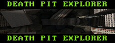 DEATH PIT EXPLORER