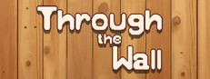 Through the Wall